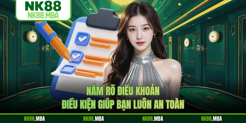 Nắm rõ điều khoản điều kiện giúp bạn luôn an toàn